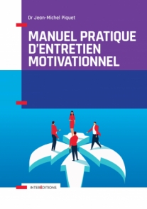 Manuel pratique de l’entretien motivationnel (janvier 2019)